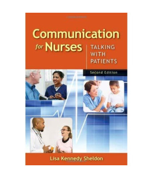 Communication For Nurses: Talking With Patients