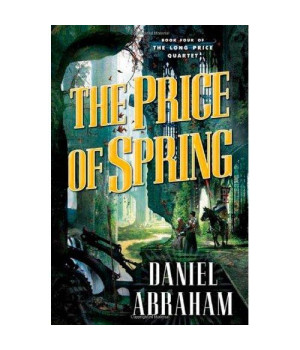 The Price of Spring (The Long Price Quartet)