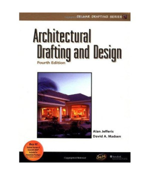 Architectural Drafting and Design, 4E (Delmar Drafting Series)