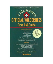 The Official Wilderness First Aid Guide