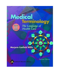 Medical Terminology: The Language Of Health Care (C.D.ROM included)