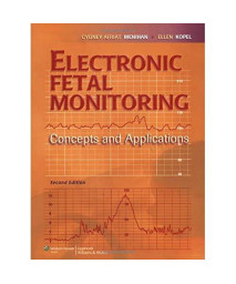 Electronic Fetal Monitoring: Concepts and Applications