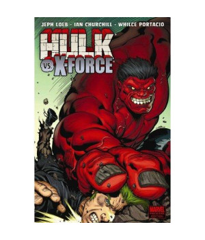 Hulk, Vol. 4: Hulk vs. X-Force
