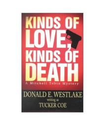 Kinds of Love, Kinds of Death (Five Star First Edition Mystery Series)