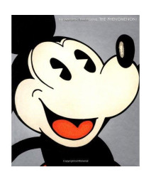 Mickey Mouse: The Evolution, The Legend, The Phenomenon!