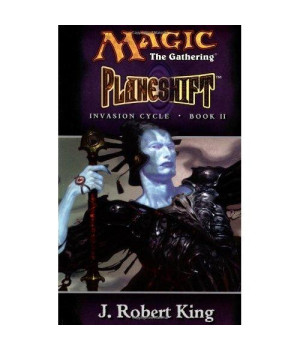 Planeshift (Magic: The Gathering - Invasion Cycle Book II) (Bk. II)