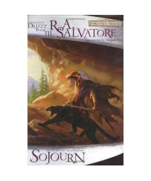 Sojourn: The Dark Elf Trilogy, Part 3 (Forgotten Realms: The Legend of Drizzt, Book III)