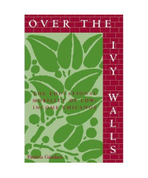 Over the Ivy Walls (Suny Series, Social Context of Education)