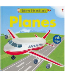 Planes (Usborne Lift and Look)