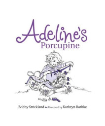 Adeline's Porcupine