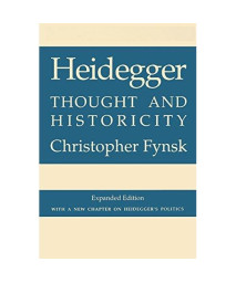 Heidegger: Thought and Historicity