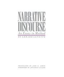 The Narrative Discourse: An Essay in Method