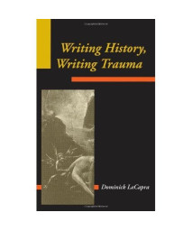 Writing History, Writing Trauma (Parallax: Re-visions of Culture and Society)