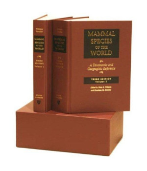Mammal Species of the World : A Taxonomic and Geographic Reference, 2-volume set