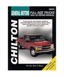 General Motors Full-Size Trucks, 1988-98, Repair Manual (Chilton Automotive Books)