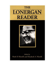 The Lonergan Reader (Lonergan Studies)