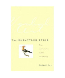 The Embattled Lyric: Essays and Conversations in Poetics and Anthropology (Verbal Art: Studies in Poetics)