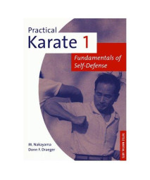 Practical Karate 1: Fundamentals of Self-defense