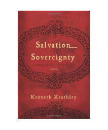 Salvation and Sovereignty: A Molinist Approach