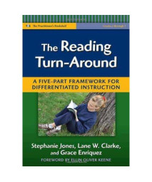 The Reading Turn-Around: A Five Part Framework for Differentiated Instruction (Practitioner's Bookshelf) (The Practitioner's Bookshelf)