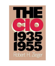 The CIO, 1935-1955