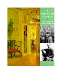 A Charmed Couple: The Art and Life of Walter and Matilda Gay