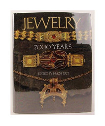Jewelry 7000 Years: An International History and Illustrated Survey from the Collections of the British Museum