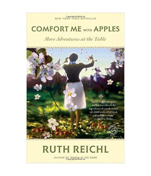 Comfort Me with Apples: More Adventures at the Table (Random House Reader's Circle)