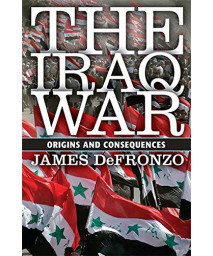 The Iraq War: Origins and Consequences      (Paperback)