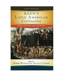 Keen's Latin American Civilization: History and Society, 1492 to the Present      (Paperback)