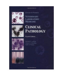 Duncan and Prasse's Veterinary Laboratory Medicine: Clinical Pathology, 4th Ed.      (Hardcover)