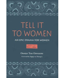 Tell It to Women: An Epic Drama for Women (African American Life Series)      (Paperback)