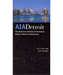 AIA Detroit: The American Institute of Architects Guide to Detroit Architecture      (Paperback)