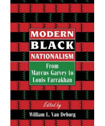 Modern Black Nationalism: From Marcus Garvey to Louis Farrakhan      (Paperback)