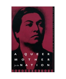 Queer Mother For The Nation: The State And Gabriela Mistral