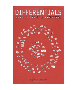 Differentials: Poetry, Poetics, Pedagogy (Modern & Contemporary Poetics)