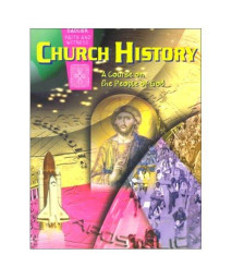 Church History: A Course on the People of God, School Guide (Sadlier faith and witness)