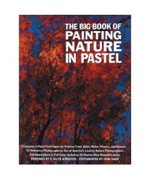 The Big Book of Painting Nature in Pastel