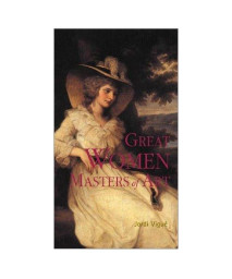 Great Women Masters of Art (Great Masters of Art)