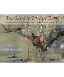 The Sumi-E Dream Book: An Impressionist Approach to the Art of Japanese Brush Painting      (Paperback)