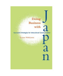 Doing Business with Japan: Successful Strategies for Intercultural Communication (Latitude 20 Books (Paperback))