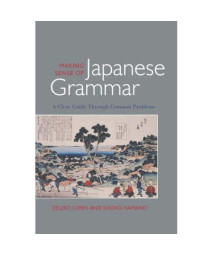 Making Sense of Japanese Grammar: A Clear Guide through Common Problems