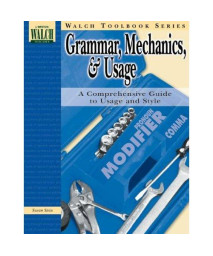 Toolbook for Grammar, Mechanics, and Usage