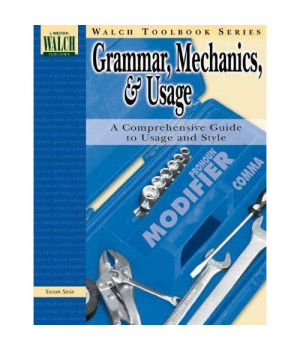 Toolbook for Grammar, Mechanics, and Usage