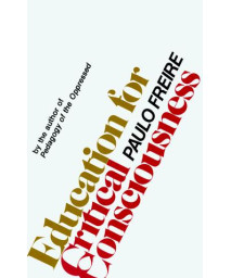 Education for Critical Consciousness (English, Portuguese and Spanish Edition)