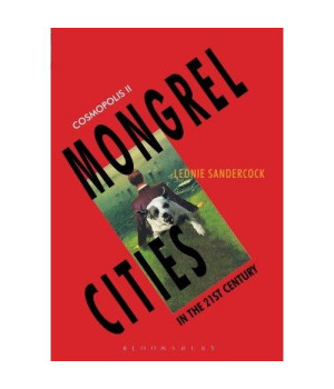 Cosmopolis II: Mongrel Cities of the 21st Century (Mongrel Cities of the Twenty-First Century)