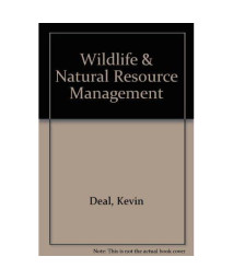 The Student Workbook for Wildlife & Natural Resources