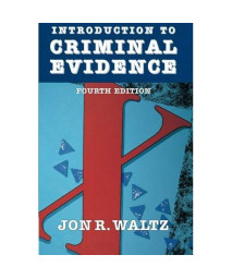 Introduction to Criminal Evidence (Fourth Edition)