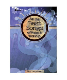 All the Best Songs of Praise and Worship