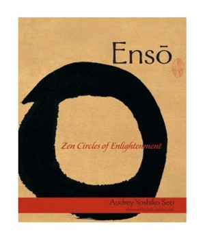 Enso: Zen Circles of Enlightenment